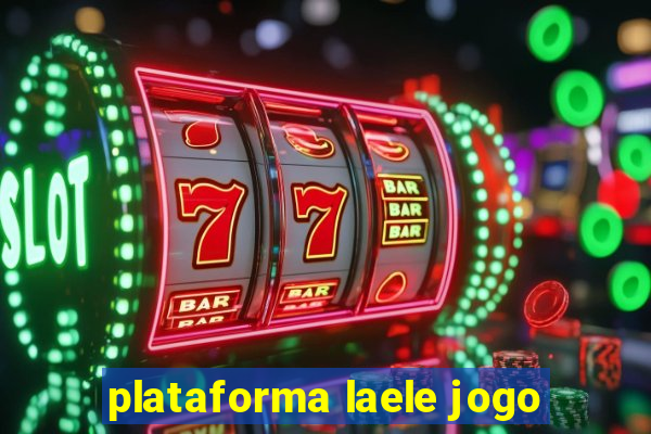 plataforma laele jogo